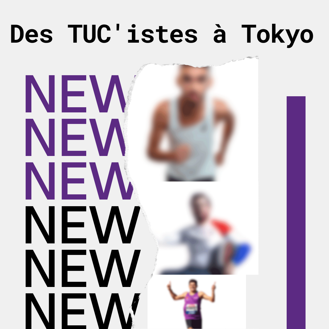 Des TUC&rsquo;istes aux JO de Tokyo